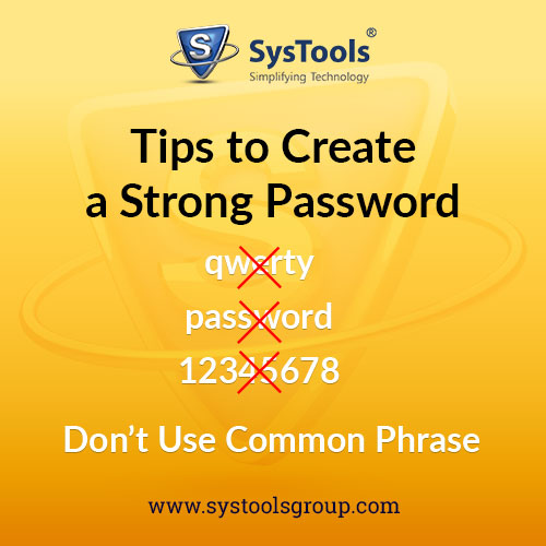 Top 7 Tips To Create Strong Password You Will Never Forget 2989