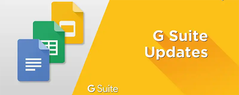 G suite updates